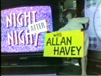 Night After Night with Allan Havey Audience of One June 25, 1991